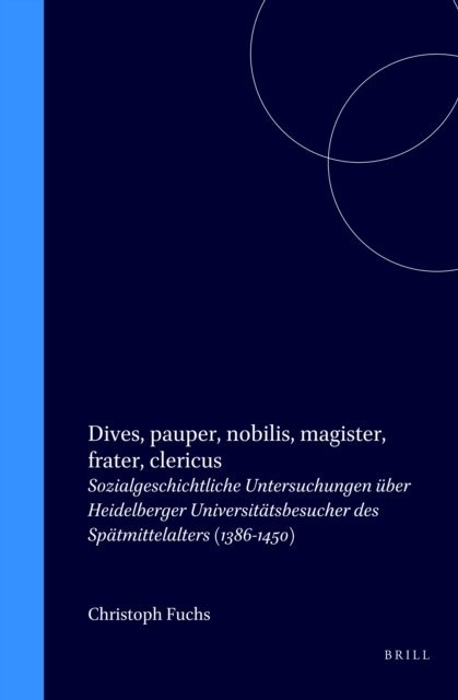 Fuchs - Dives, pauper, nobilis, magister, frater, clericus, E-bok