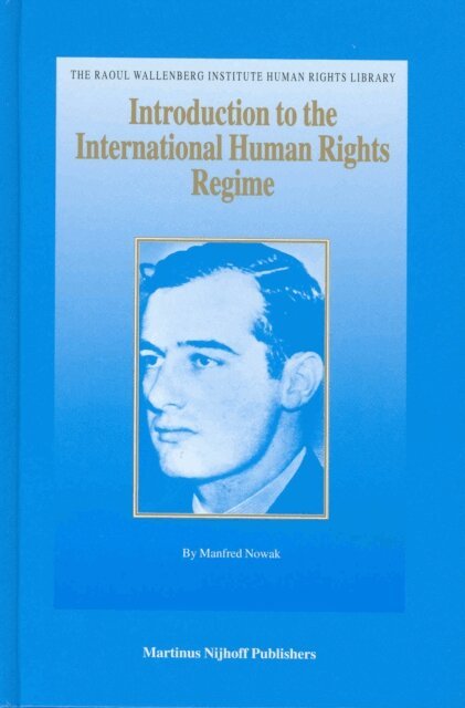 Manfred Nowak - Introduction to the International Human Rights Regime, E-bok