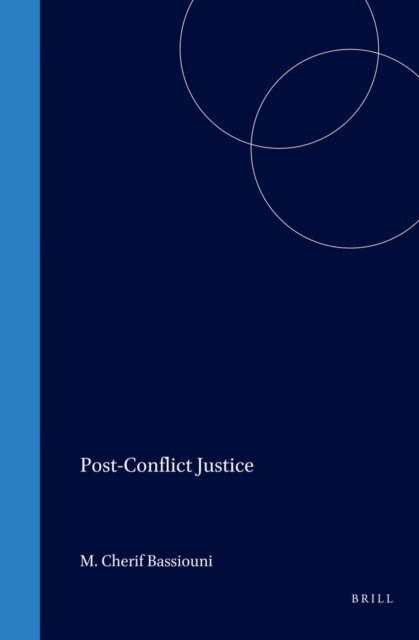 M. Cherif Bassiouni - Post-Conflict Justice, E-bok