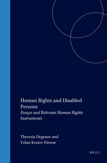 Yolan Koster-Dreese, Theresia Degener - Human Rights and Disabled Persons, E-bok