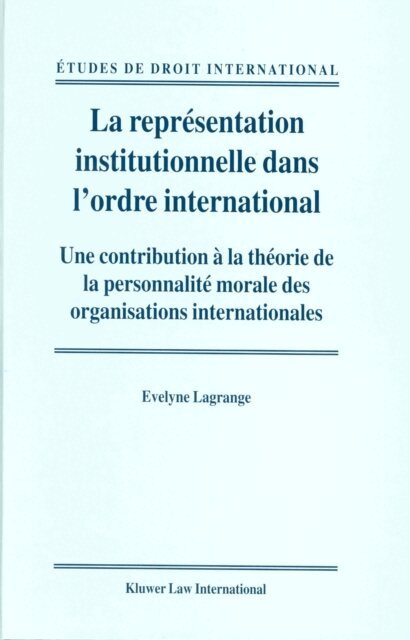 Evelyne Lagrange - representation institutionnelle dans l'ordre international, E-bok