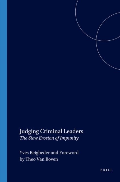 Yves Beigbeder - Judging Criminal Leaders, E-bok