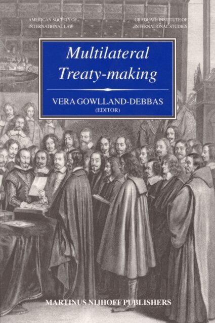 Nobuo Hayashi, Hassiba Hadj-Sahraoui, Vera Gowlland-Debbas - Multilateral Treaty-Making, E-bok