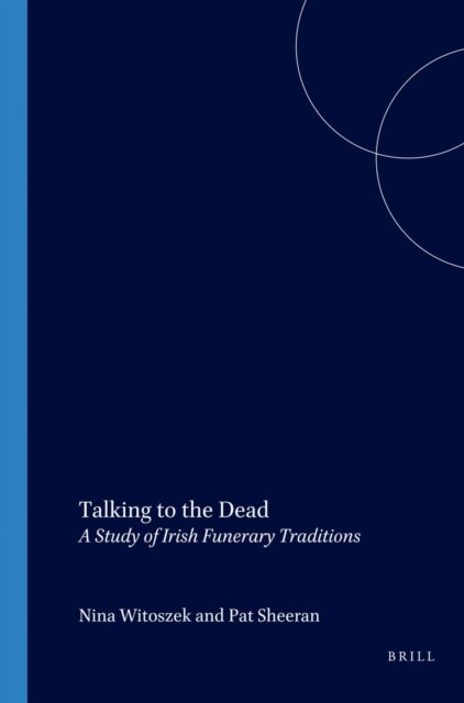 Pat Sheeran, Nina Witoszek - Talking to the Dead, E-bok