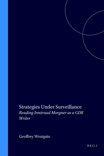 Geoffrey Westgate - Strategies Under Surveillance, E-bok