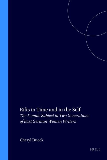 Cheryl Dueck - Rifts in Time and in the Self, E-bok