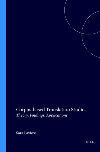 Sara Laviosa - Corpus-based Translation Studies, E-bok