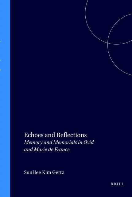 SunHee Kim Gertz - Echoes and Reflections, E-bok