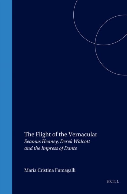 Maria Cristina Fumagalli - Flight of the Vernacular, E-bok