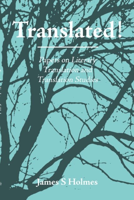 James S. Holmes - Translated!, E-bok