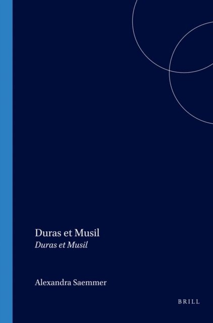 Alexandra Saemmer - Duras et Musil, E-bok