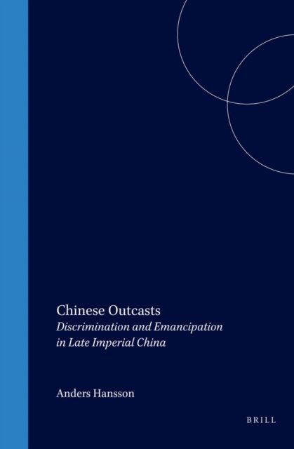 Anders Hansson - Chinese Outcasts, E-bok
