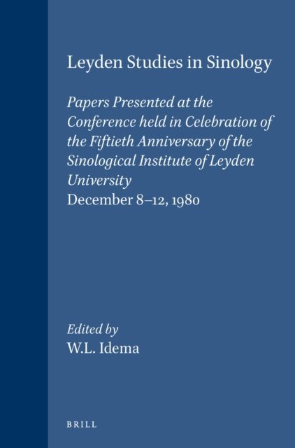 Wilt Idema - Leyden Studies in Sinology, E-bok