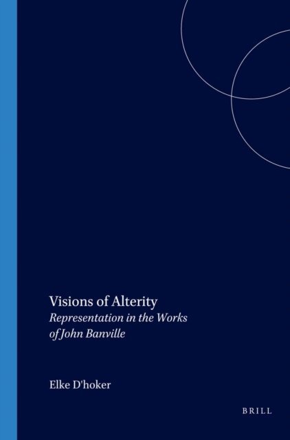 Elke D'hoker - Visions of Alterity, E-bok