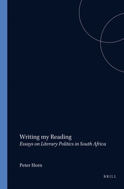 Peter Horn - Writing my Reading, E-bok