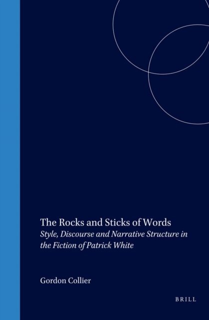 Gordon Collier - Rocks and Sticks of Words, E-bok