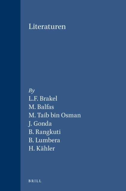 Lumbera, Rangkuti, Taib bin Osman, Balfas, Brakel, Kahler, J. Gonda - Literaturen, E-bok