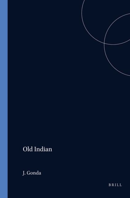 J. Gonda - Old Indian, E-bok