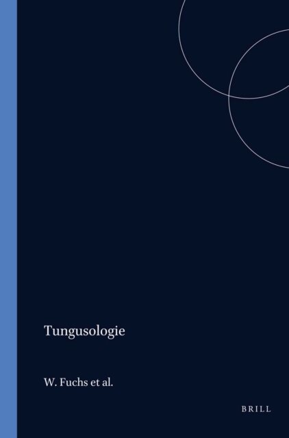 Lopatin, Fuchs, Menges, Denis Sinor - Tungusologie, E-bok