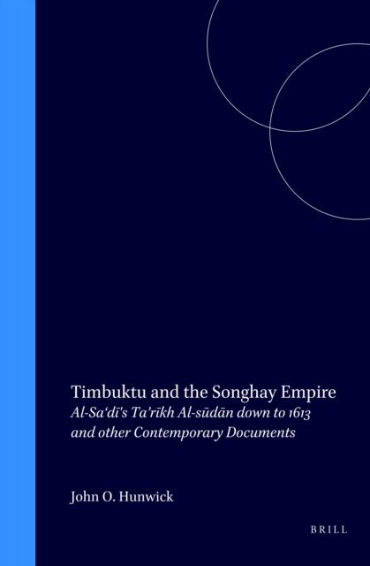 John Hunwick - Timbuktu and the Songhay Empire, E-bok
