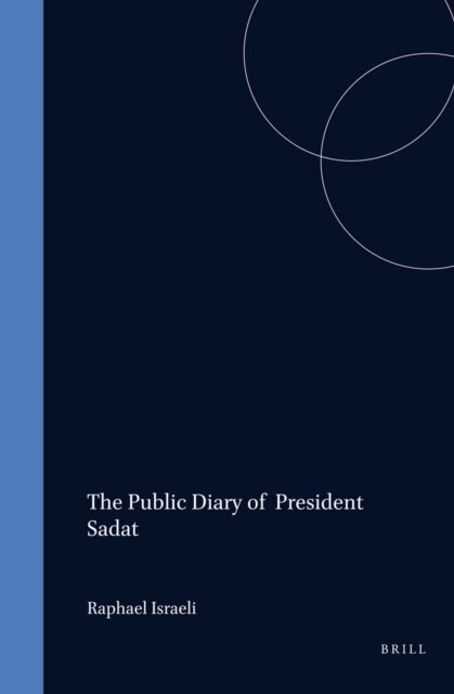 R. Israeli - Public Diary of President Sadat, Volume 2: Road of Diplomacy (November 1973-May 1975), E-bok