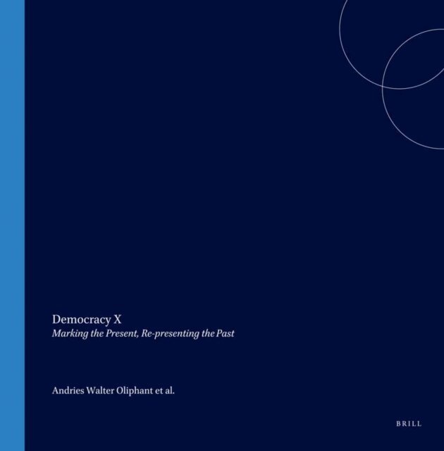 Lalou Meltzer, Peter Delius, Andries Oliphant - Democracy X, E-bok