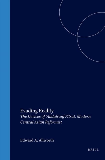 Edward Allworth - Evading Reality, E-bok