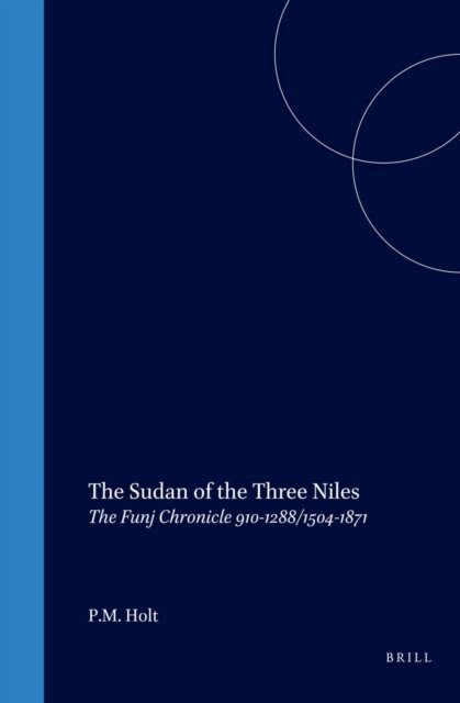 P.M. Holt - Sudan of the Three Niles, E-bok