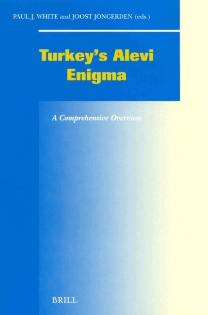 Joost Jongerden, Paul J. White - Turkey's Alevi Enigma, E-bok