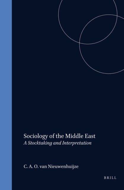 van Nieuwenhuijze - Sociology of the Middle East, E-bok