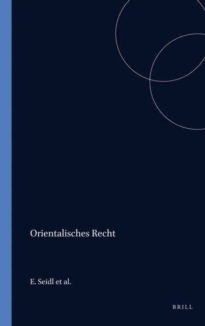 Lapanne-Joinville, Roussier, Samaran, Chehata, Baz, Tyan, Spies, Pritsch, Korosec, Seidl - Orientalisches Recht, E-bok