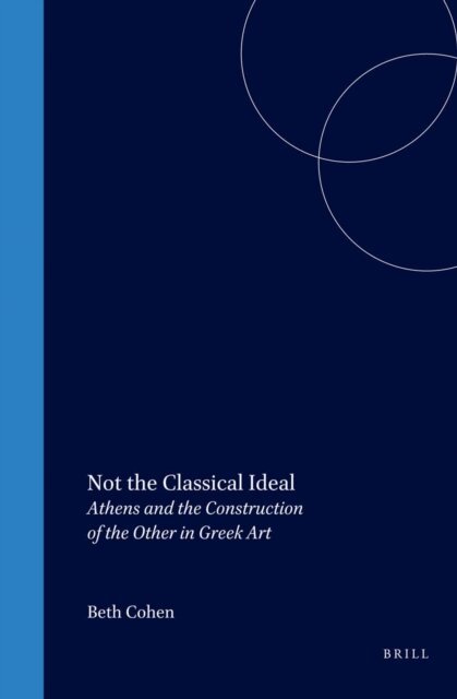 Beth Cohen - Not the Classical Ideal, E-bok