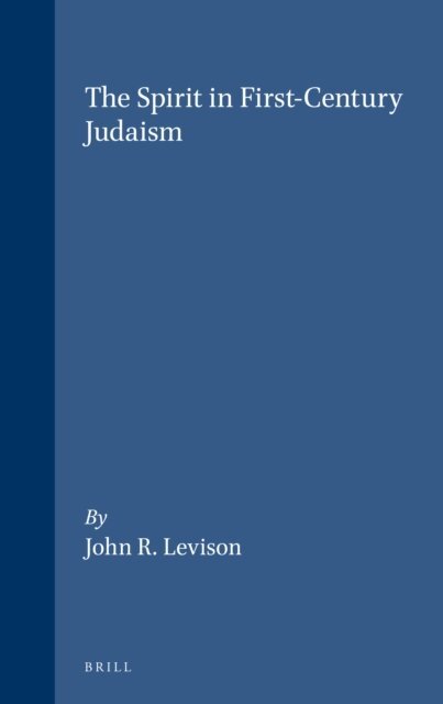Levison - Spirit in First-Century Judaism, E-bok