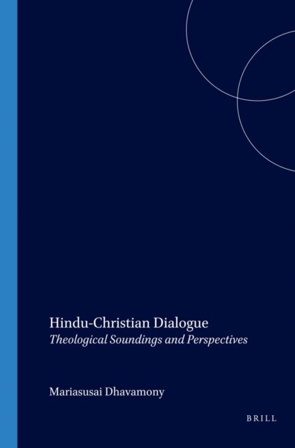 Mariasusai Dhavamony - Hindu-Christian Dialogue, E-bok