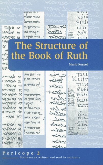 M.C.A. Korpel - Structure of the Book of Ruth, E-bok