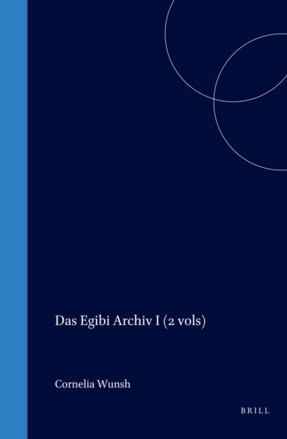 Cornelia Wunsch - Egibi Archiv I (2 vols), E-bok