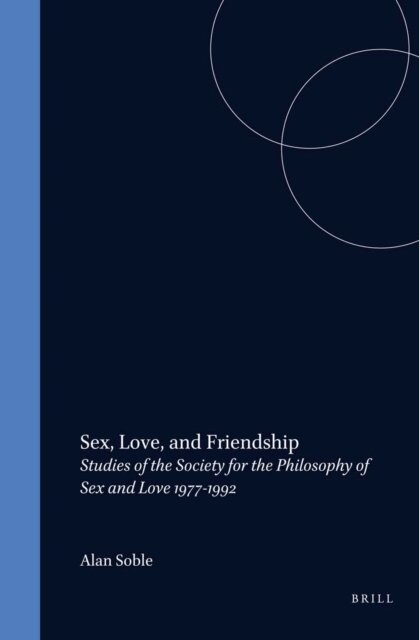 Sex, Love, and Friendship, E-bok