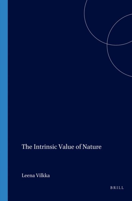 Leena Vilkka - Intrinsic Value of Nature, E-bok