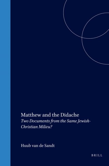 H.W.M. van den Sandt - Matthew and the Didache, E-bok