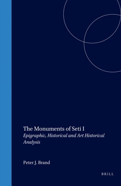 P. Brand - Monuments of Seti I, E-bok