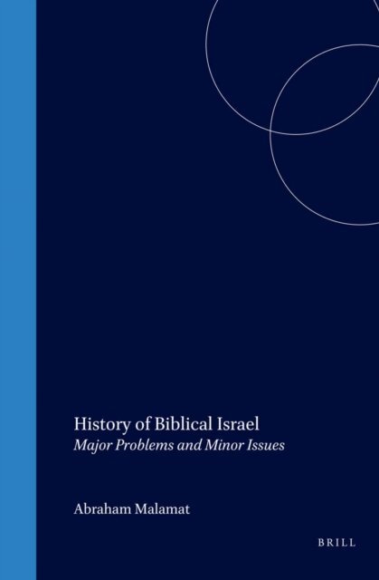 Abraham Malamat - History of Biblical Israel, E-bok