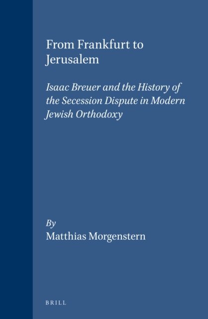 Matthias Morgenstern - From Frankfurt to Jerusalem, E-bok