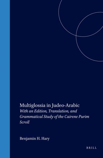 Benjamin Hary - Multiglossia in Judeo-Arabic, E-bok