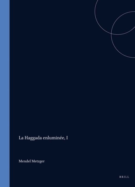Metzger - Haggada enluminee, I, E-bok