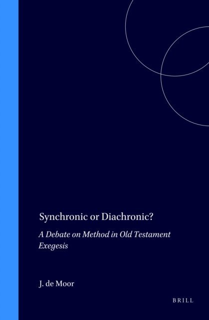Johannes de Moor - Synchronic or Diachronic?, E-bok