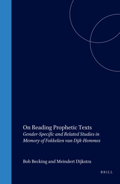 Bob Prof. Dr. Becking, Dijkstra - On Reading Prophetic Texts, E-bok
