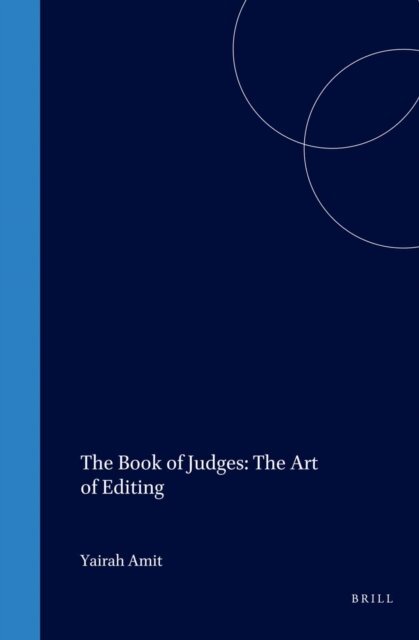 Amit - Book of Judges: The Art of Editing, E-bok