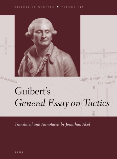Jonathan Abel - Guibert's General Essay on Tactics, E-bok