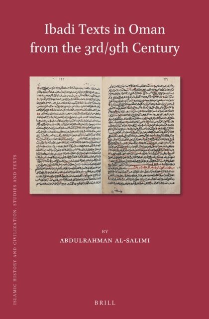 Abdulrahman al-Salimi - Ibadi Texts in Oman from the 3rd/9th Century, E-bok