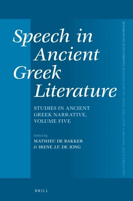 Speech in Ancient Greek Literature, E-bok